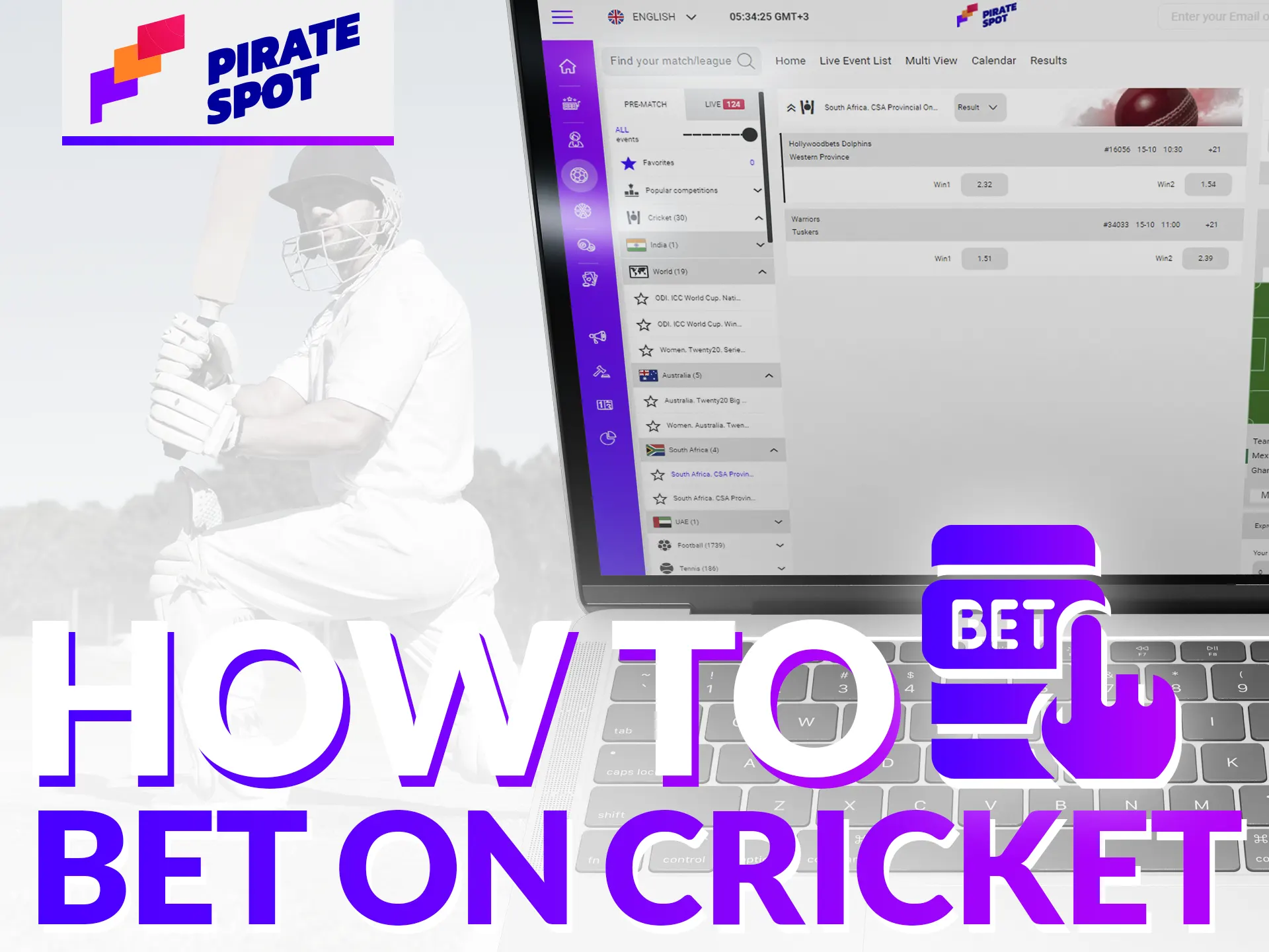 To bet on cricket you need to follow a few steps on the official Pirate Spot website.